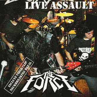 The Force : Live Assault The Force : Live Assault